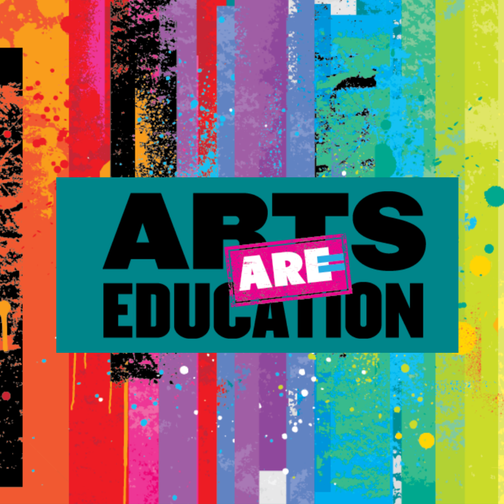 Arts ARE Education: The Campaign to Maintain & Grow PreK-12 Arts Education Programs in the 2021-2022 School Year