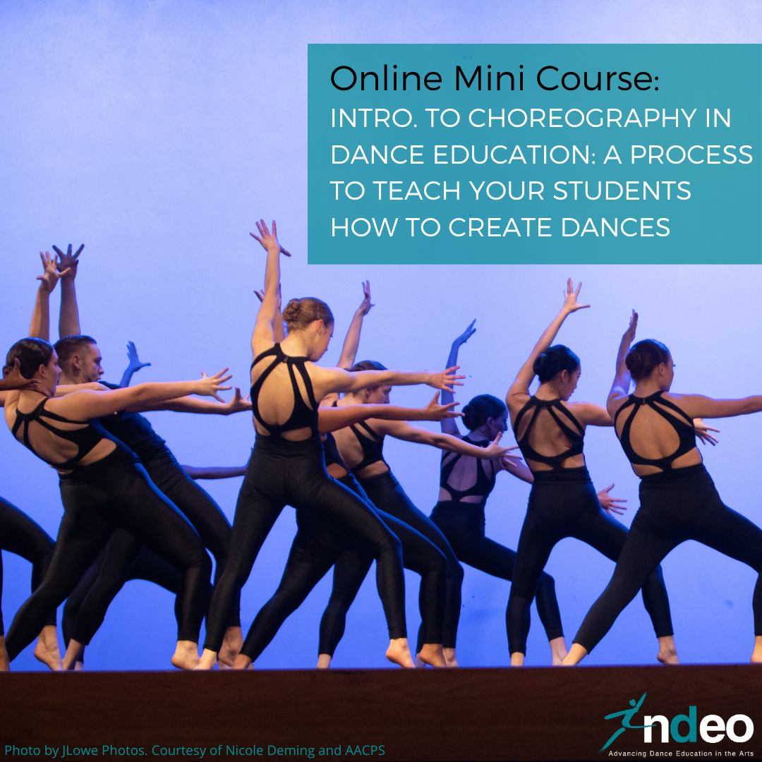 OPDI-M18: Intro to Choreography in Dance Education: A Process to Teach ...