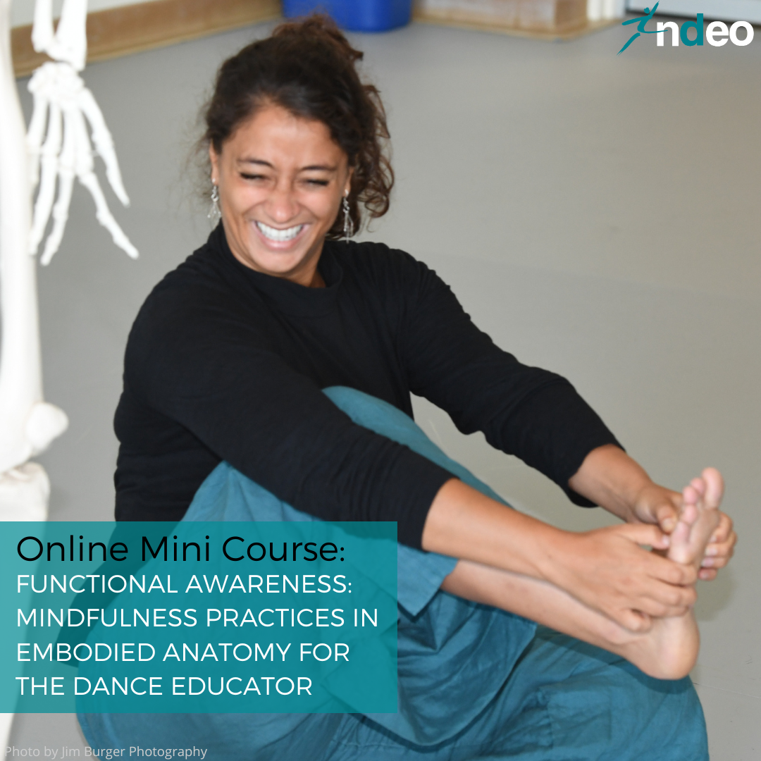 OPDI-M27: Functional Awareness: Mindfulness Practices in Embodied Anatomy for the Dance Educator Event Image